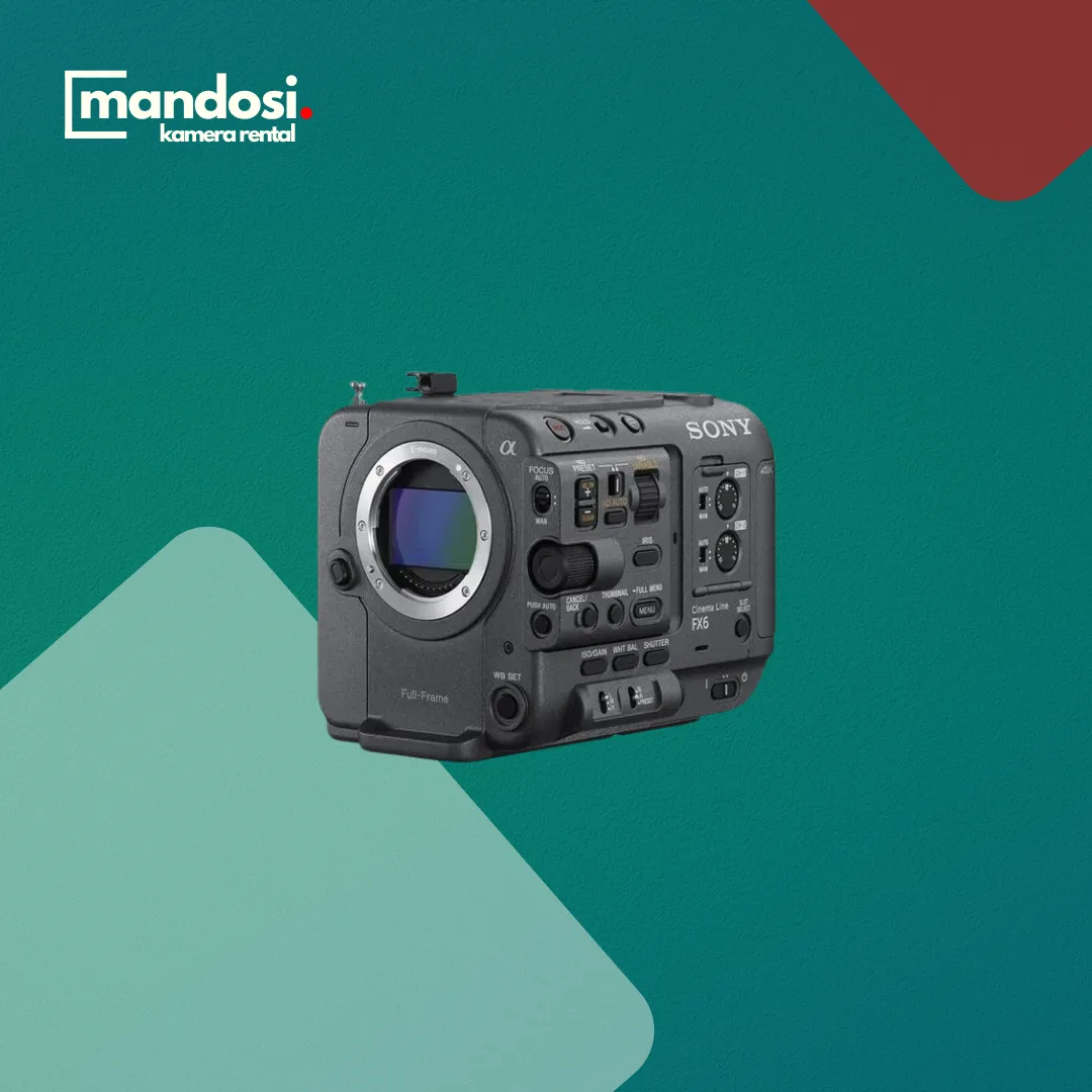 SONY FX6 Full-Frame Sinema Kamera